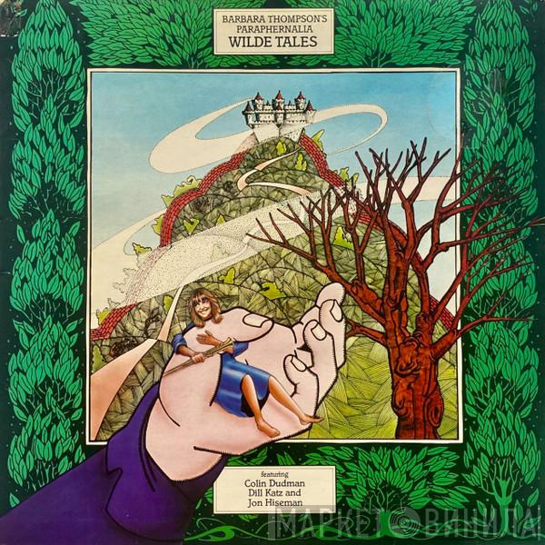 Barbara Thompson's Paraphernalia - Wilde Tales