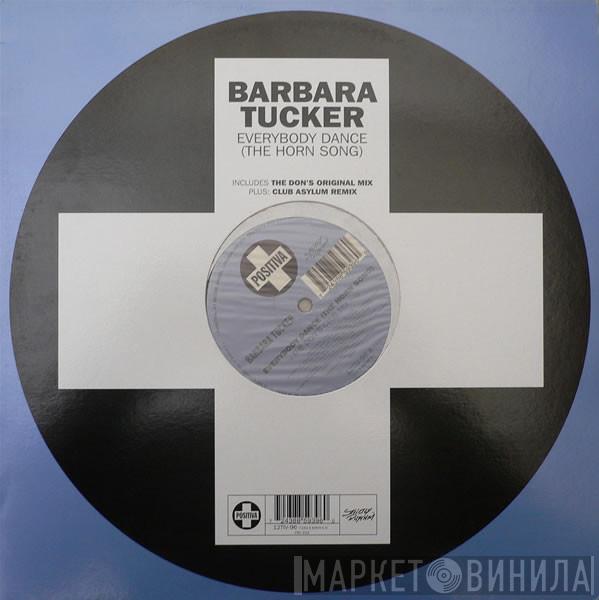 Barbara Tucker - Everybody Dance (The Horn Song)