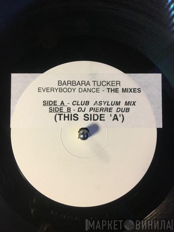 Barbara Tucker - Everybody Dance - The Mixes