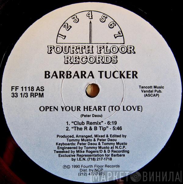 Barbara Tucker - Open Your Heart (To Love)