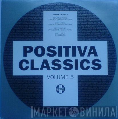 Barbara Tucker - Positiva Classics Volume 5