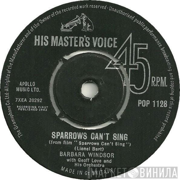 Barbara Windsor, Geoff Love & His Orchestra - Sparrows Can't Sing / On Mother Kelly's Doorstep