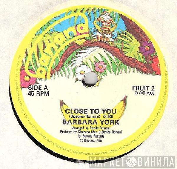 Barbara York - Close To You