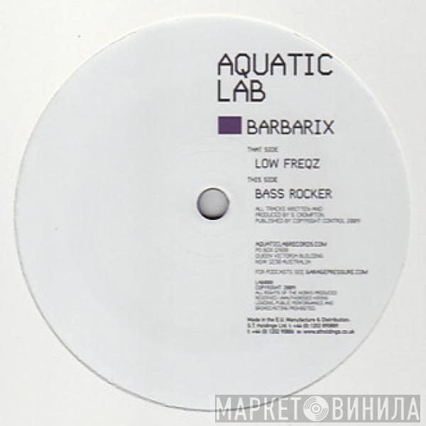 Barbarix - Low Freqz / Bass Rocker
