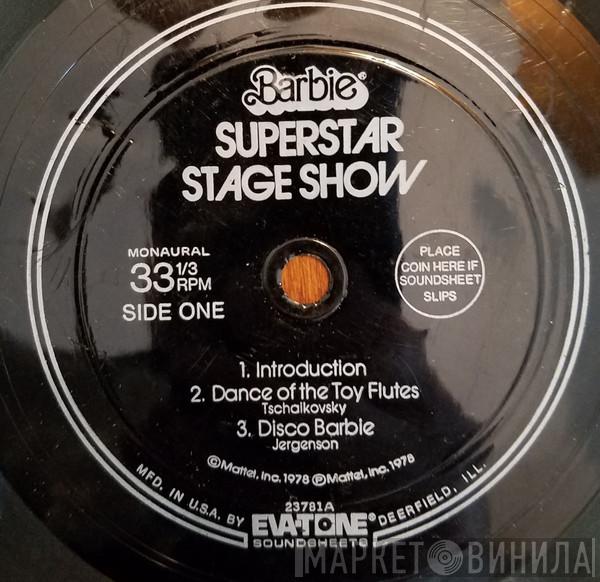  Barbie   - Barbie Superstar Stage Show