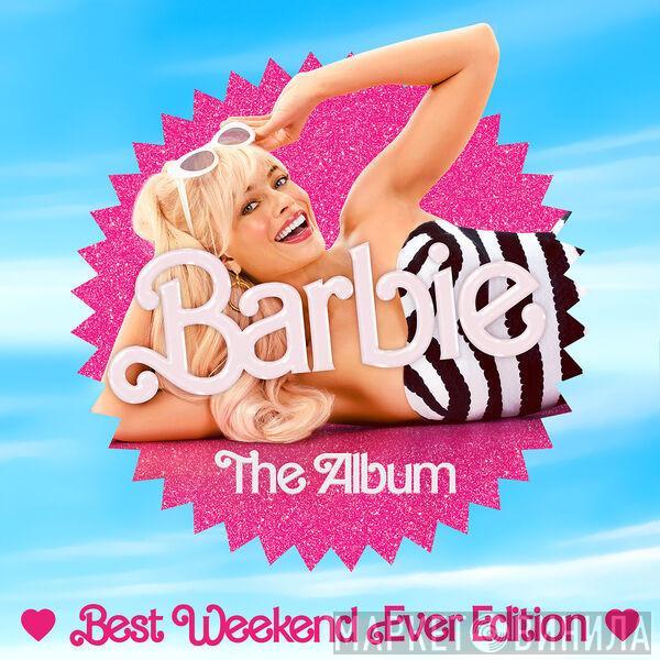  - Barbie The Album (♥ Best Weekend Ever Edition ♥)