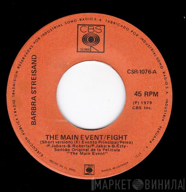  Barbra Streisand  - The Main Event / Fight
