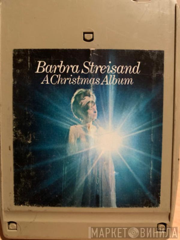  Barbra Streisand  - A Christmas Album