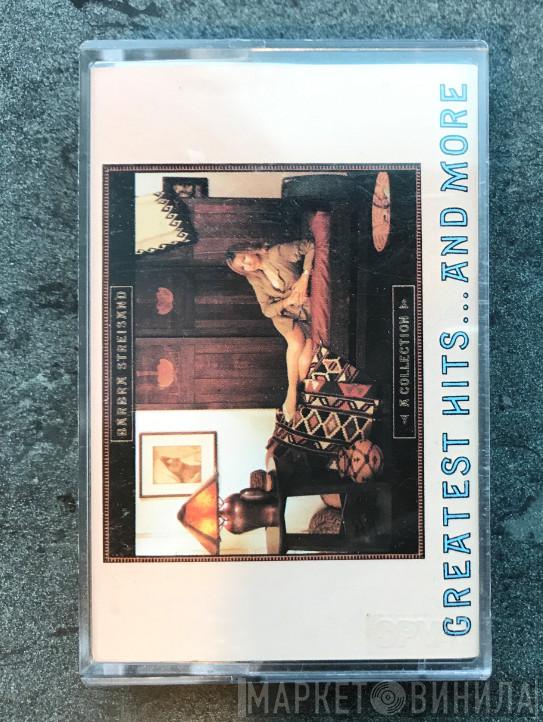  Barbra Streisand  - A Collection Greatest Hits...And More