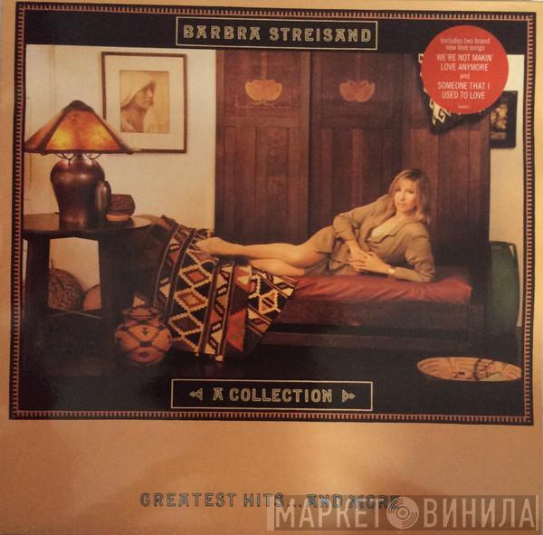  Barbra Streisand  - A Collection Greatest Hits...And More