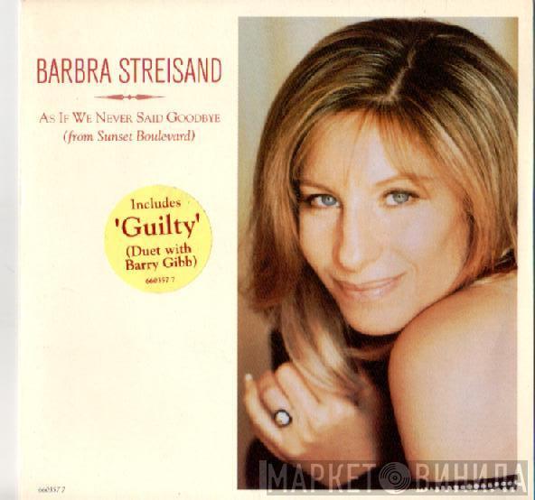 Barbra Streisand - As If We Never Said Goodbye