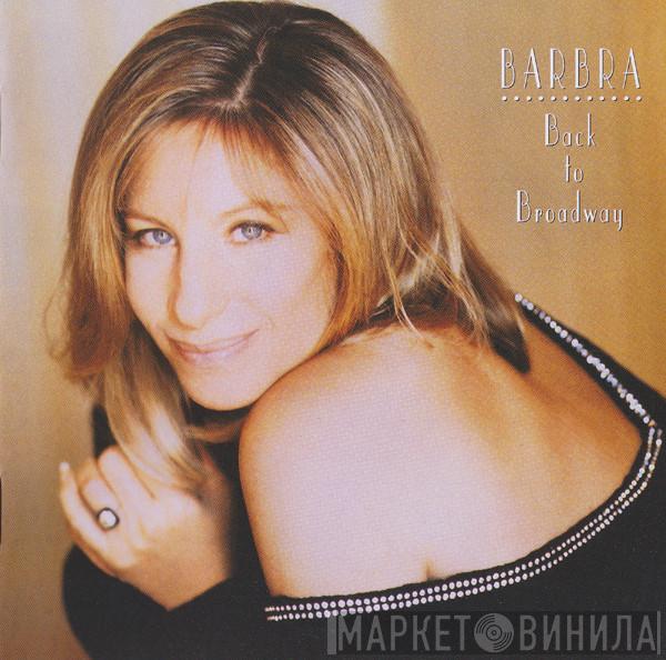 Barbra Streisand - Back To Broadway