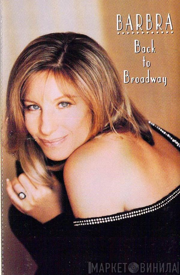 Barbra Streisand  - Back To Broadway