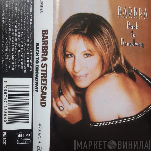  Barbra Streisand  - Back To Broadway