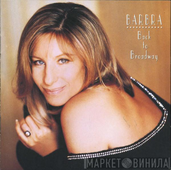  Barbra Streisand  - Back To Broadway