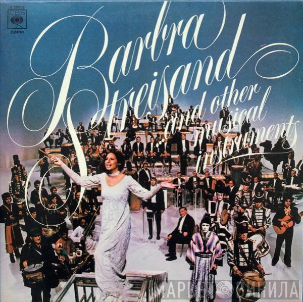 Barbra Streisand - Barbra Streisand And Other Musical Instruments (Barbra Y Otros Instrumentos Musicales)