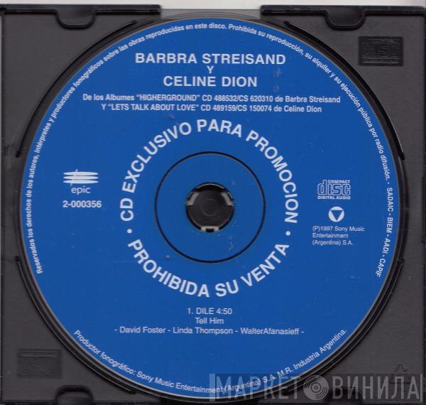 , Barbra Streisand  Céline Dion  - Tell Him