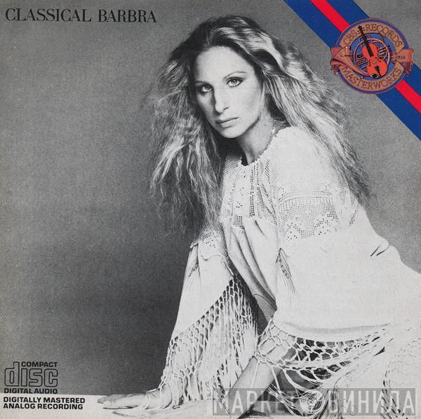 Barbra Streisand - Classical Barbra