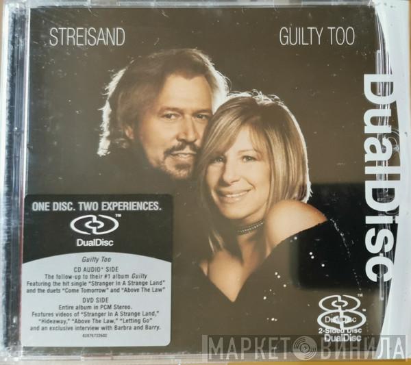 Barbra Streisand - Guilty Too