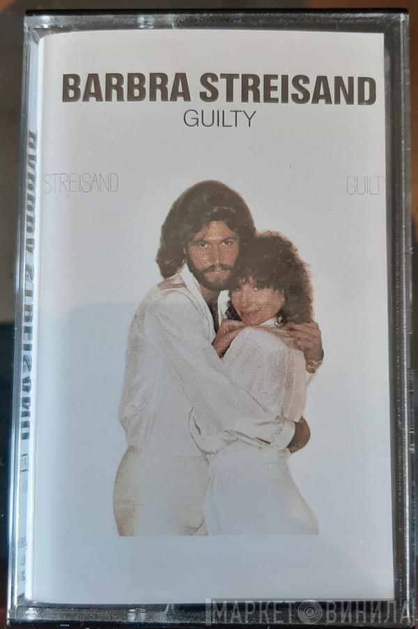 Barbra Streisand - Guilty