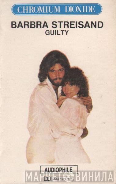  Barbra Streisand  - Guilty