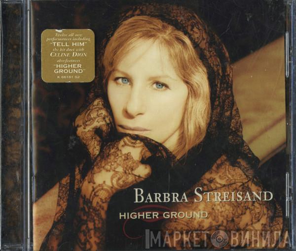  Barbra Streisand  - Higher Ground