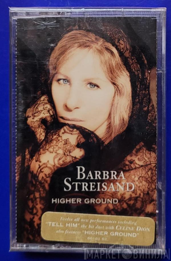  Barbra Streisand  - Higher Ground
