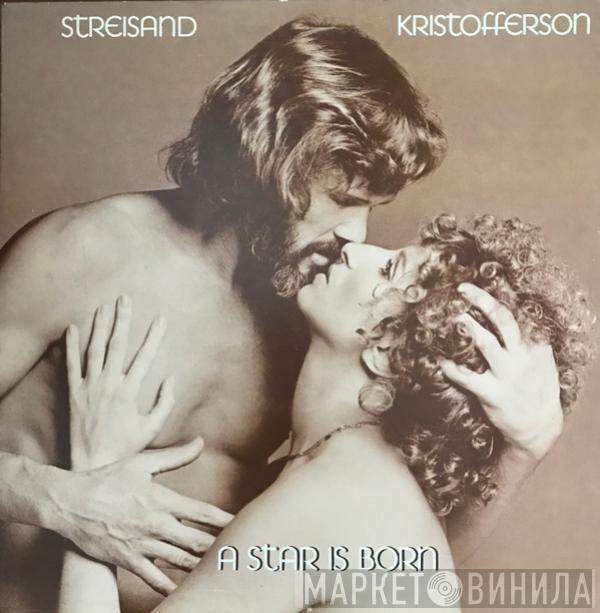Barbra Streisand, Kris Kristofferson - A Star Is Born