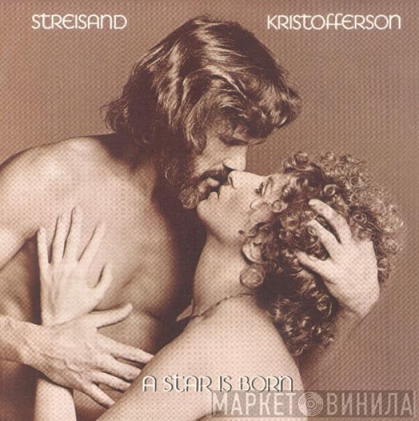 , Barbra Streisand  Kris Kristofferson  - A Star Is Born