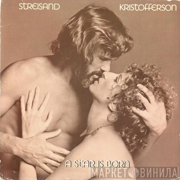 Barbra Streisand, Kris Kristofferson - A Star Is Born