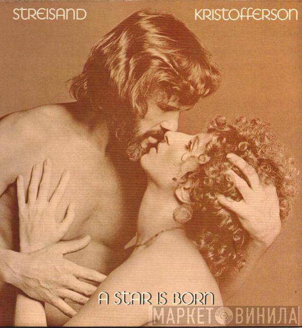 Barbra Streisand, Kris Kristofferson - A Star Is Born