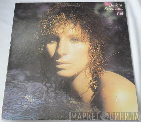  Barbra Streisand  - Mojada = Wet
