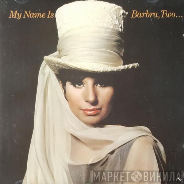  Barbra Streisand  - My Name Is Barbra, Two...
