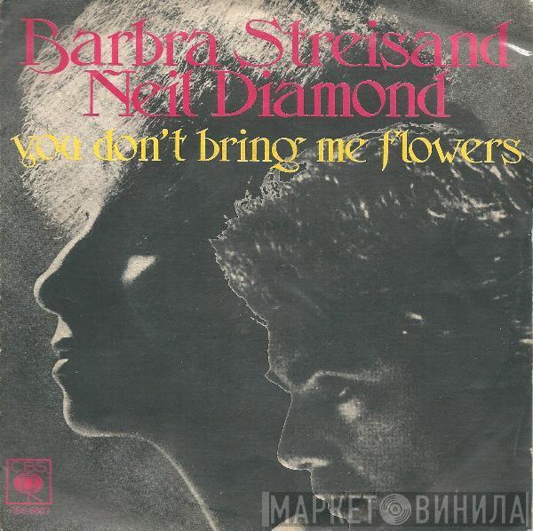 Barbra Streisand, Neil Diamond - You Don't Bring Me Flowers