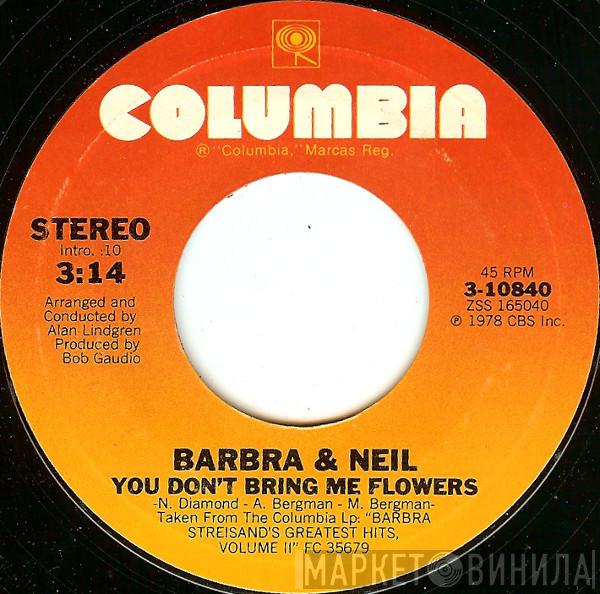Barbra Streisand, Neil Diamond - You Don't Bring Me Flowers