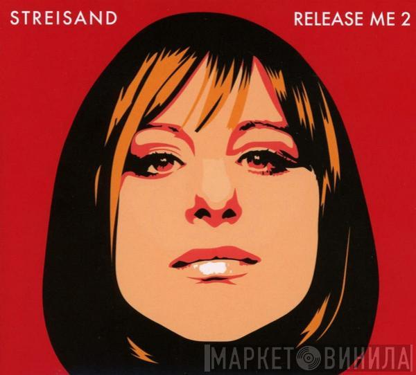  Barbra Streisand  - Release Me 2