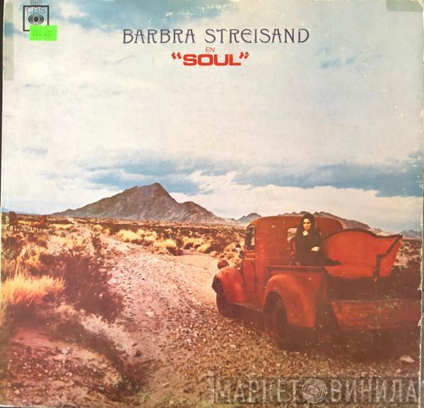  Barbra Streisand  - Soul