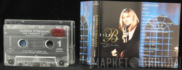  Barbra Streisand  - The Concert Act 1 (Recorded Live At Madison Square Garden New York City)