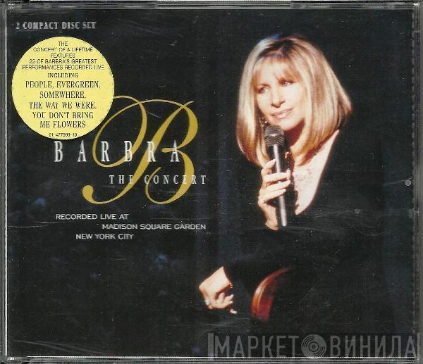 Barbra Streisand - The Concert