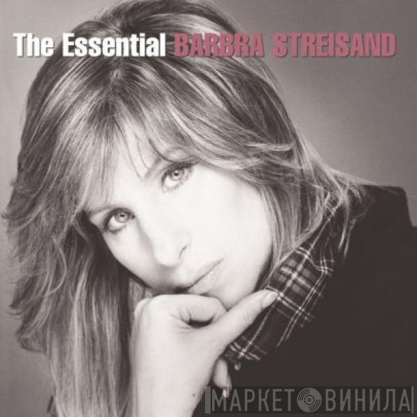  Barbra Streisand  - The Essential Barbra Streisand