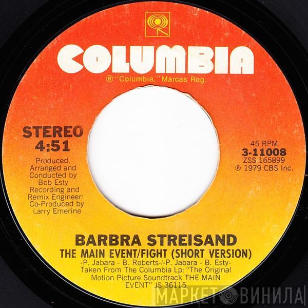 Barbra Streisand - The Main Event / Fight