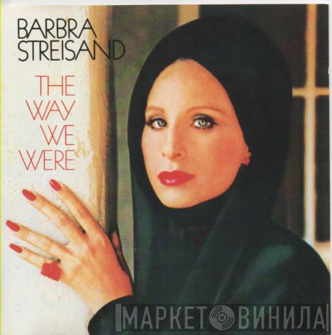  Barbra Streisand  - The Way We Were