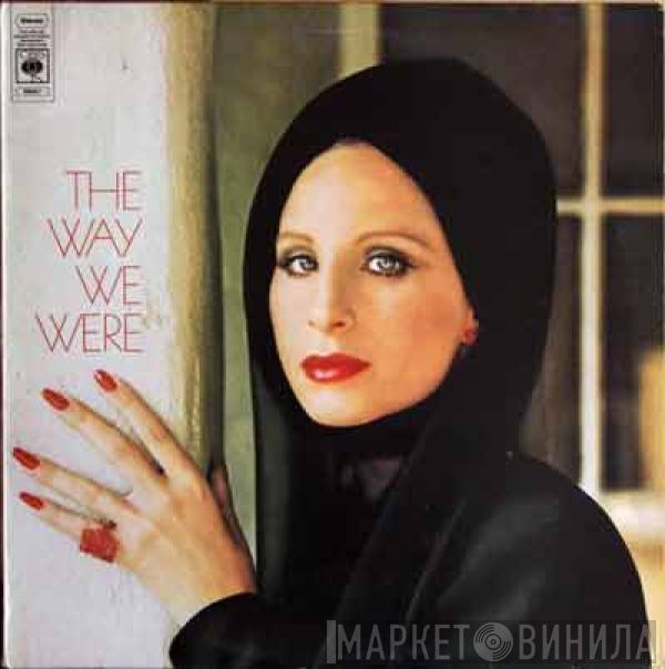Barbra Streisand - The Way We Were