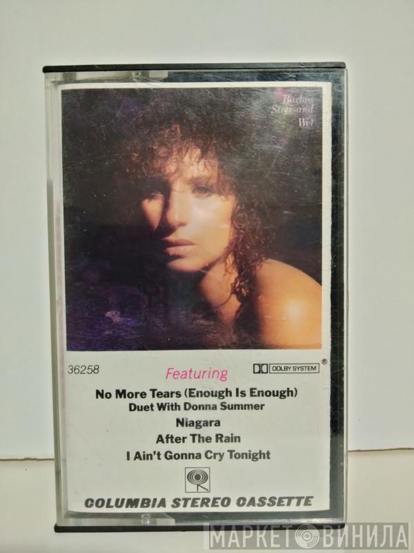  Barbra Streisand  - Wet