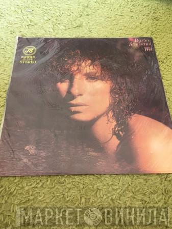  Barbra Streisand  - Wet