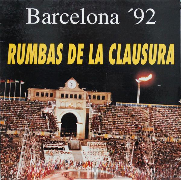  - Barcelona '92 Rumbas De La Clausura