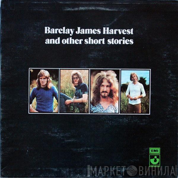 Barclay James Harvest - Barclay James Harvest And Other Short Stories