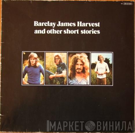  Barclay James Harvest  - Barclay James Harvest And Other Short Stories