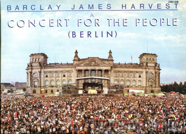  Barclay James Harvest  - Berlin (A Concert For The People)