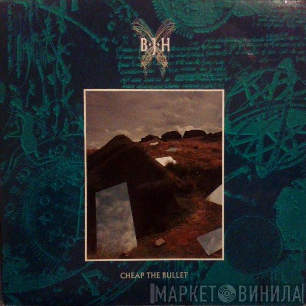 Barclay James Harvest - Cheap The Bullet